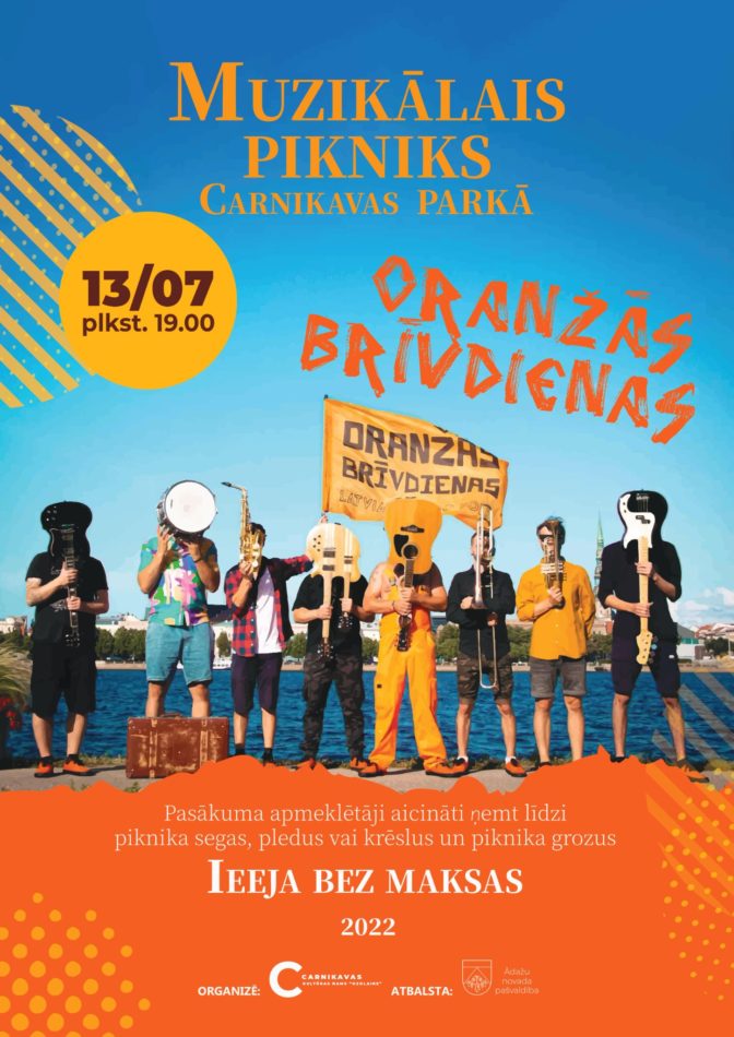 muzikālā piknika afiša ar grupas "Oranžās brīvdienas" uzstāšanos Carnikavas parkā 13.jūlijā